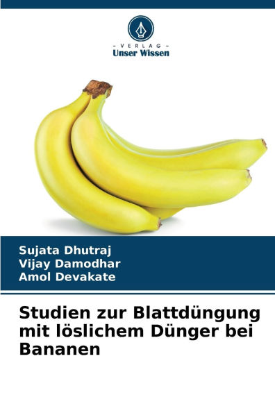 Studien zur Blattdï¿½ngung mit lï¿½slichem Dï¿½nger bei Bananen