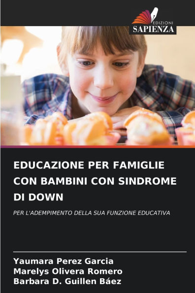 Educazione Per Famiglie Con Bambini Con Sindrome Di Down