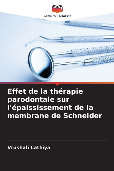 Effet de la thï¿½rapie parodontale sur l'ï¿½paississement de la membrane de Schneider