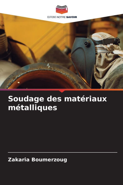 Soudage des matï¿½riaux mï¿½talliques