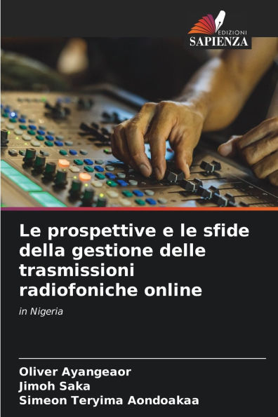 Le prospettive e le sfide della gestione delle trasmissioni radiofoniche online