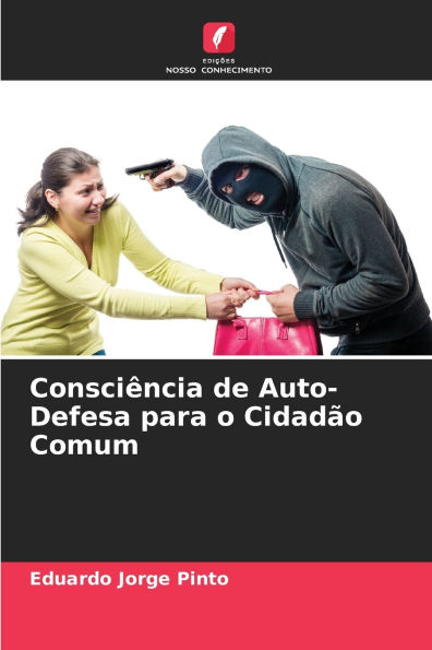 Consciï¿½ncia de Auto-Defesa para o Cidadï¿½o Comum