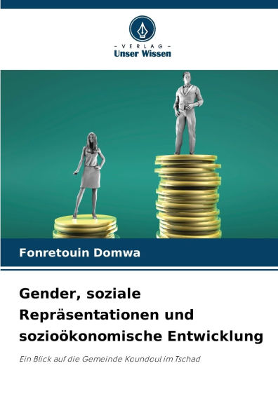 Gender, soziale Reprï¿½sentationen und sozioï¿½konomische Entwicklung