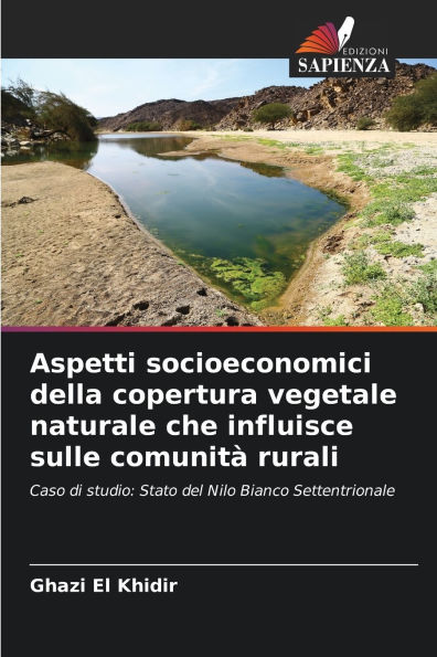 Aspetti socioeconomici della copertura vegetale naturale che influisce sulle comunitï¿½ rurali