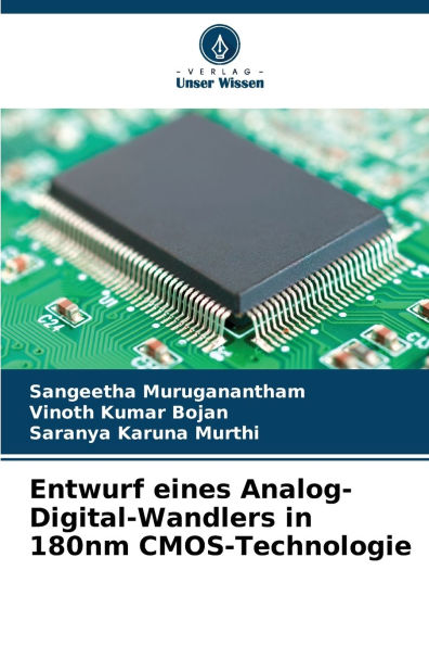 Entwurf eines Analog-Digital-Wandlers in 180nm CMOS-Technologie