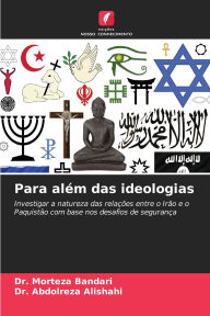 Title: Para alï¿½m das ideologias, Author: Morteza Bandari
