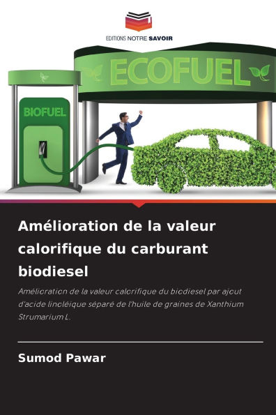 Amï¿½lioration de la valeur calorifique du carburant biodiesel