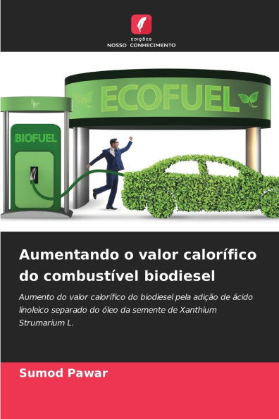 Aumentando o valor calorï¿½fico do combustï¿½vel biodiesel