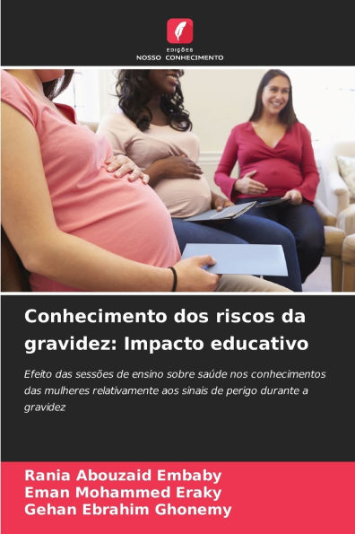 Conhecimento dos riscos da gravidez: Impacto educativo
