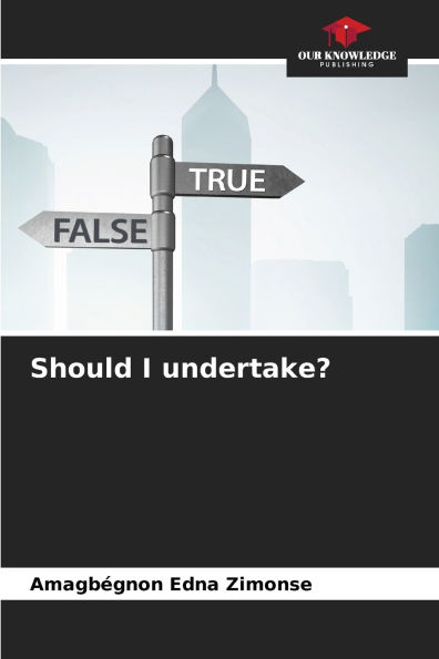 Should I undertake?