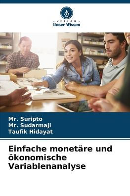 Einfache monetï¿½re und ï¿½konomische Variablenanalyse