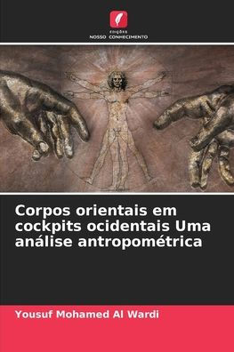 Corpos orientais em cockpits ocidentais Uma anï¿½lise antropomï¿½trica