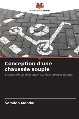 Conception d'une chaussï¿½e souple