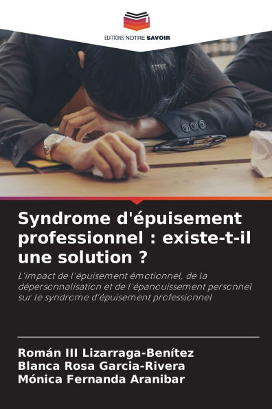 Syndrome d'ï¿½puisement professionnel: existe-t-il une solution ?