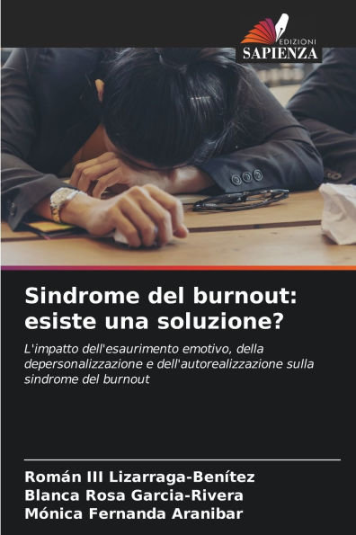 Sindrome del burnout: esiste una soluzione?