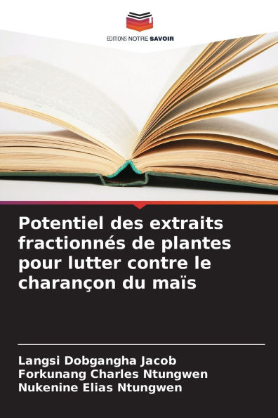 Potentiel des extraits fractionnï¿½s de plantes pour lutter contre le charanï¿½on du maï¿½s