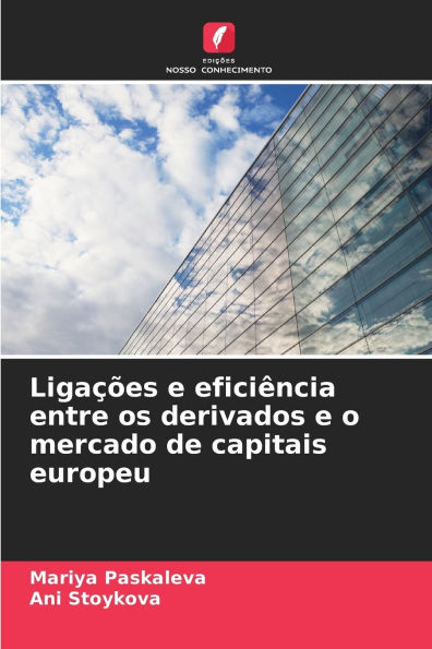 Ligaï¿½ï¿½es e eficiï¿½ncia entre os derivados e o mercado de capitais europeu