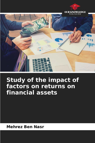 Study of the impact of factors on returns on financial assets