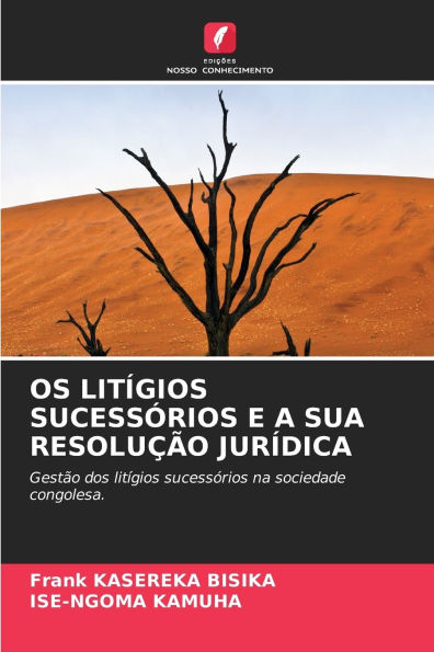 OS Litï¿½gios Sucessï¿½rios E a Sua Resoluï¿½ï¿½o Jurï¿½dica