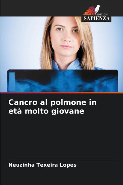 Cancro al polmone in etï¿½ molto giovane