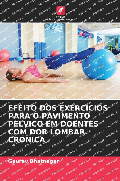 Efeito DOS Exercï¿½cios Para O Pavimento Pï¿½lvico Em Doentes Com Dor Lombar Crï¿½nica