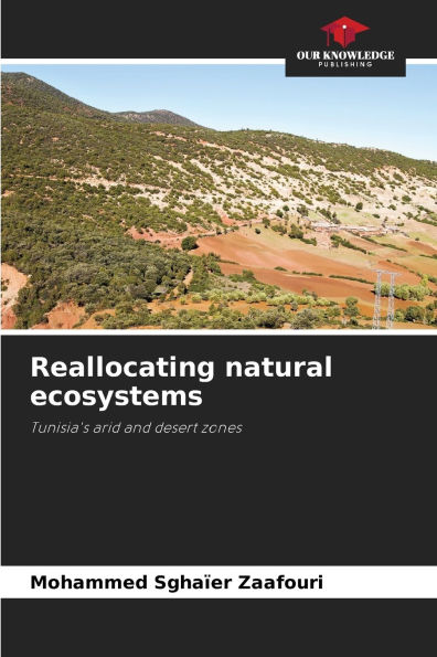 Reallocating natural ecosystems
