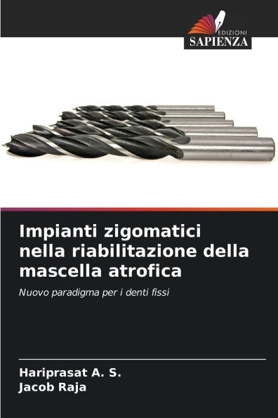 Impianti zigomatici nella riabilitazione della mascella atrofica