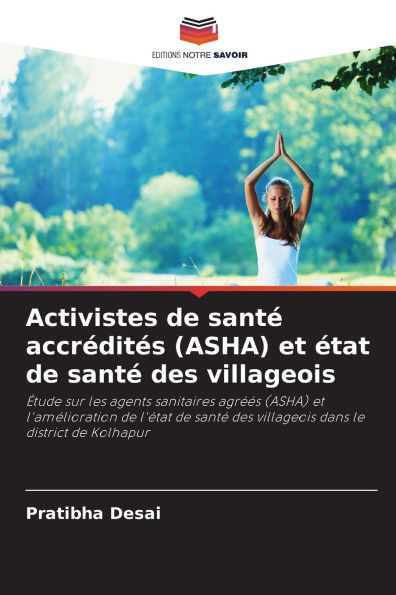 Activistes de santï¿½ accrï¿½ditï¿½s (ASHA) et ï¿½tat de santï¿½ des villageois