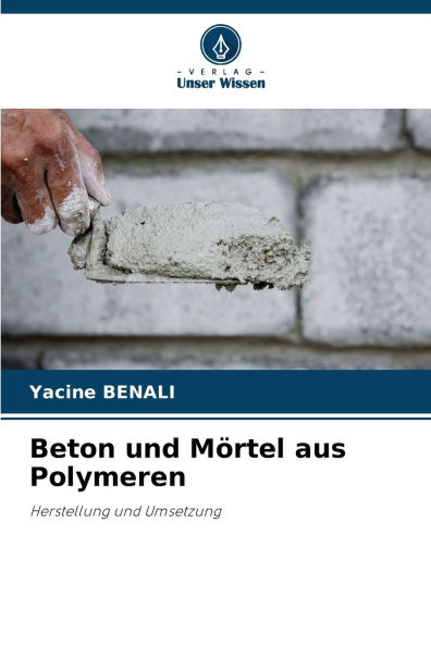 Beton und M�rtel aus Polymeren