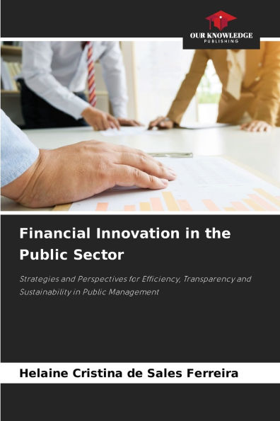 Financial Innovation in the Public Sector