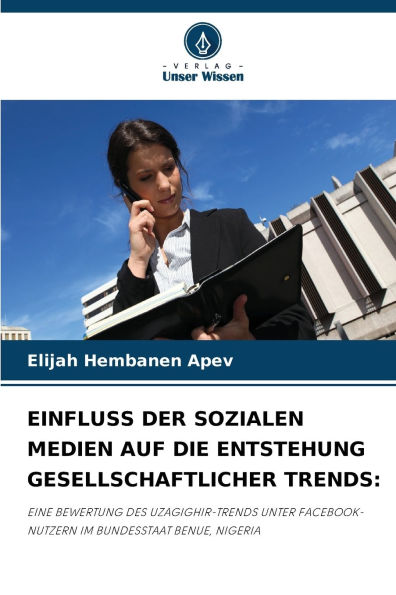 Einfluss Der Sozialen Medien Auf Die Entstehung Gesellschaftlicher Trends