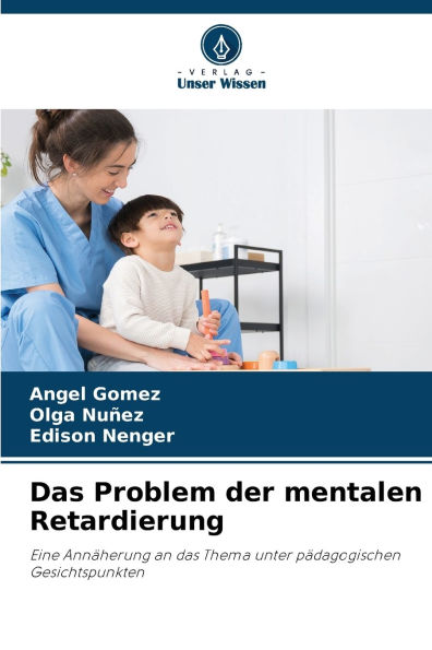 Das Problem der mentalen Retardierung