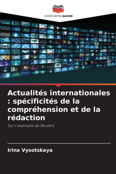 Actualitï¿½s internationales: spï¿½cificitï¿½s de la comprï¿½hension et de la rï¿½daction