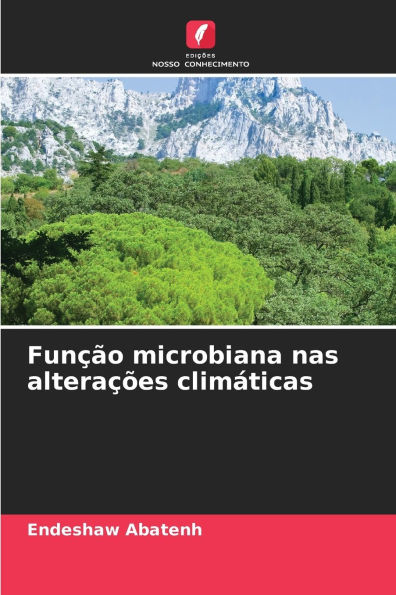 Funï¿½ï¿½o microbiana nas alteraï¿½ï¿½es climï¿½ticas