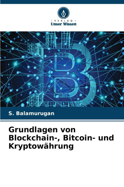 Grundlagen von Blockchain-, Bitcoin- und Kryptowï¿½hrung