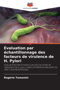 Title: ï¿½valuation par ï¿½chantillonnage des facteurs de virulence de H. Pylori, Author: Rogïrio Tomanini