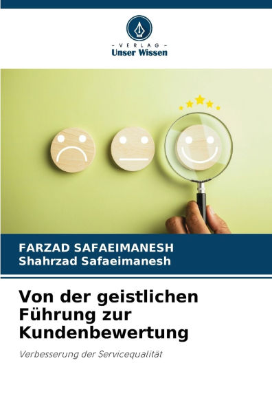 Von der geistlichen Fï¿½hrung zur Kundenbewertung