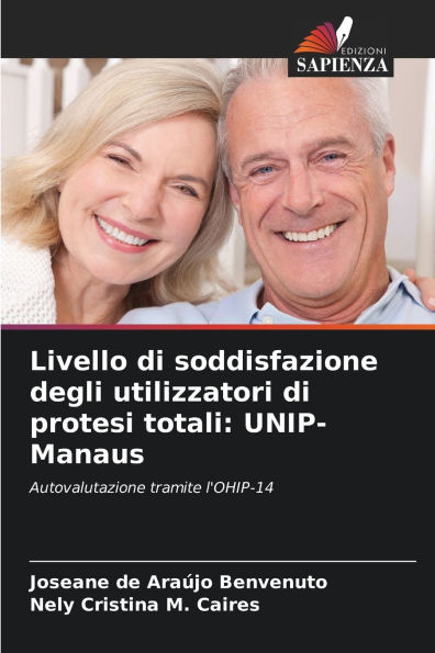 Livello di soddisfazione degli utilizzatori di protesi totali: UNIP-Manaus
