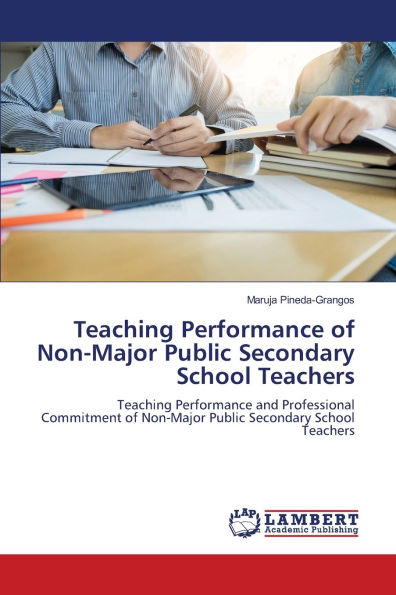 Teaching Performance of Non-Major Public Secondary School Teachers