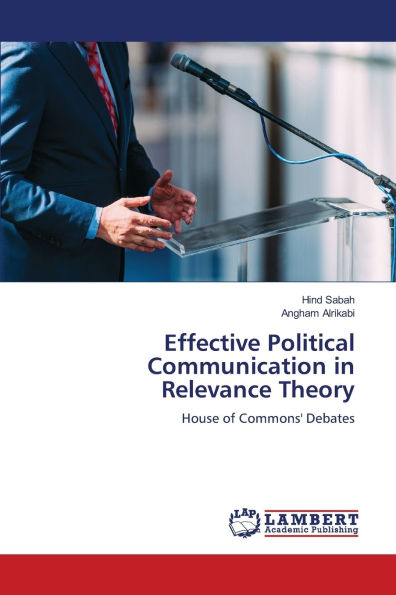 Effective Political Communication in Relevance Theory