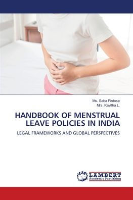 Handbook of Menstrual Leave Policies in India