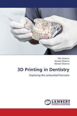 3D Printing in Dentistry