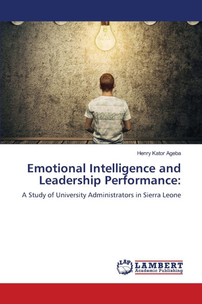 Emotional Intelligence and Leadership Performance
