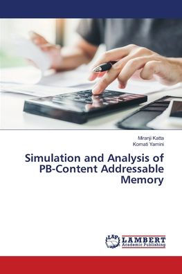 Simulation and Analysis of PB-Content Addressable Memory