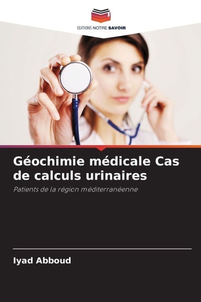 GÃ¯Â¿Â½ochimie mÃ¯Â¿Â½dicale Cas de calculs urinaires