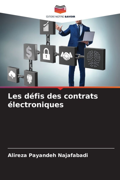 Les dÃ¯Â¿Â½fis des contrats Ã¯Â¿Â½lectroniques