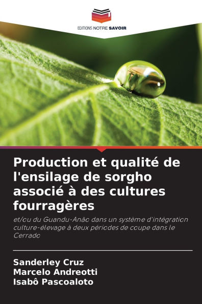 Production et qualitÃ¯Â¿Â½ de l'ensilage de sorgho associÃ¯Â¿Â½ Ã¯Â¿Â½ des cultures fourragÃ¯Â¿Â½res