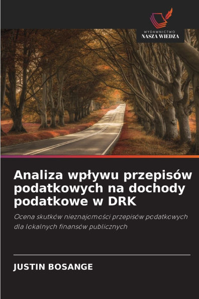 Analiza wplywu przepis�w podatkowych na dochody podatkowe w DRK