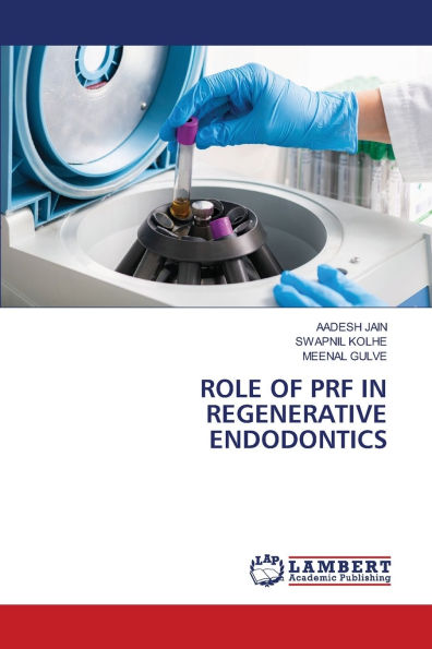 Role of Prf in Regenerative Endodontics