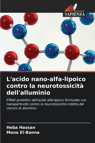L'acido nano-alfa-lipoico contro la neurotossicitï¿½ dell'alluminio